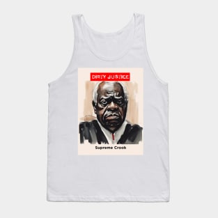 Clarence Thomas: Dirty Justice Tank Top